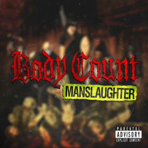 Bodycount - Manslaughter 