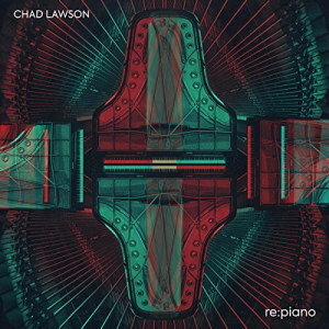 Chad Lawson - Re Piano 