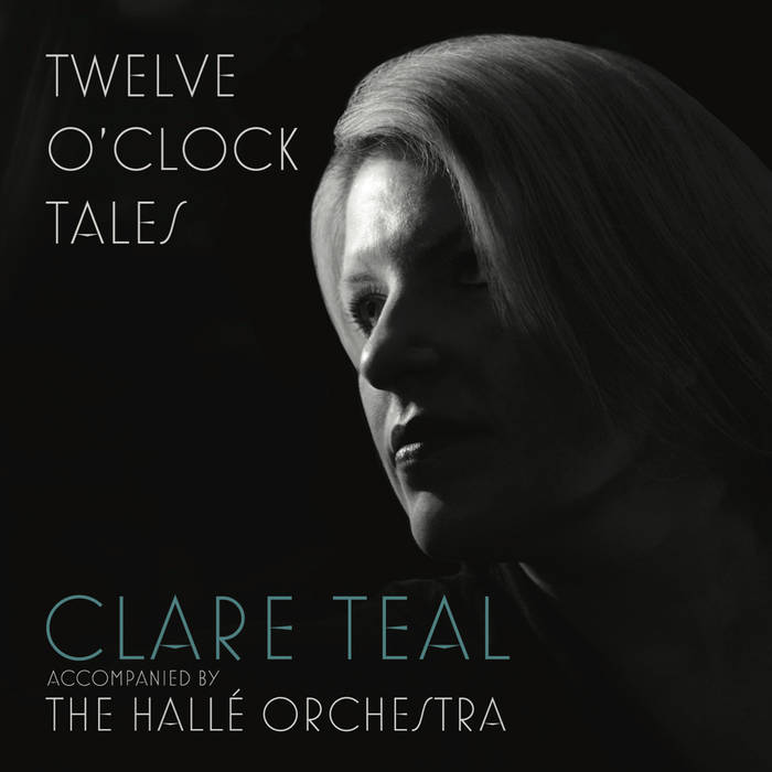 Clare Teal - Twelve O Clock Tales mc