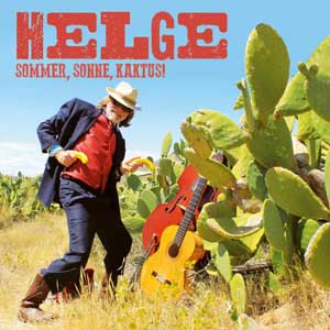 Helge Schneider - Sommer Sonne Kaktus