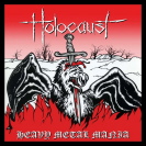Holocaust - Heavy Metal Mania 