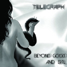 Telegraph - Beyond Good And Evil 